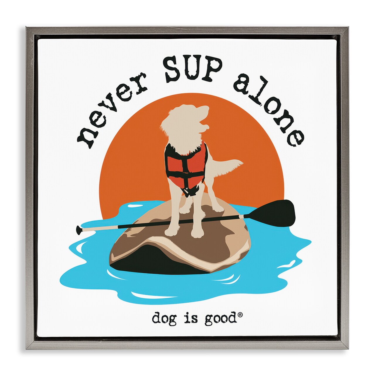 Stupell Industries Never SUP Alone Dog Framed Floater Canvas Wall Art Design by Dog Is Good